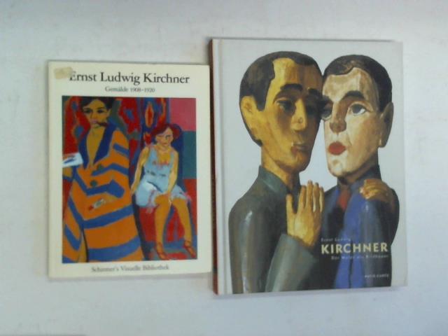 Schulz-Hoffman, Carla - Ernst Ludwig Kirchner. Gemlde 1908-1920