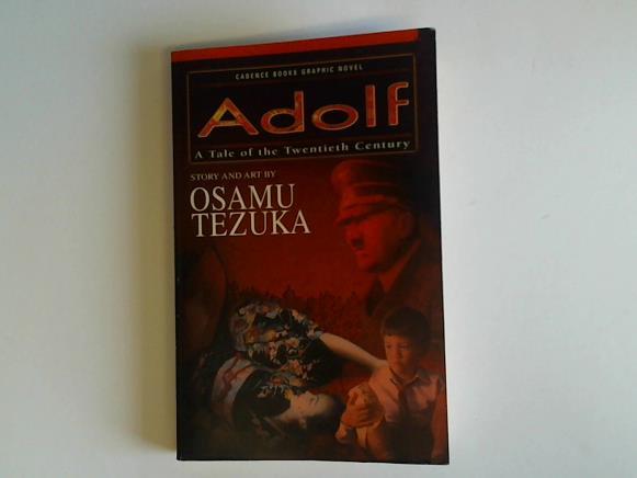 Tezuka, Osamu - Adolf. A Tale of the Twentieth Century