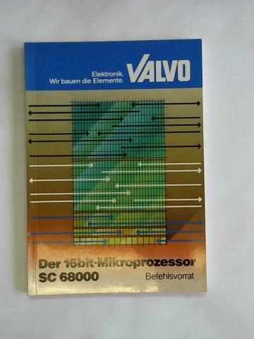 Valvo GmbH - Der 16bit-Mikroprozessor SC 68000. Befehlsvorrat