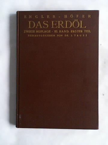 Glinz, Karl/ Schneiders, Gottfr. - Die Gewinnung des Erdls durch Bohren/ Die Gewinnung des Erdls durch Schachtbau. 2 Teile in einem Band