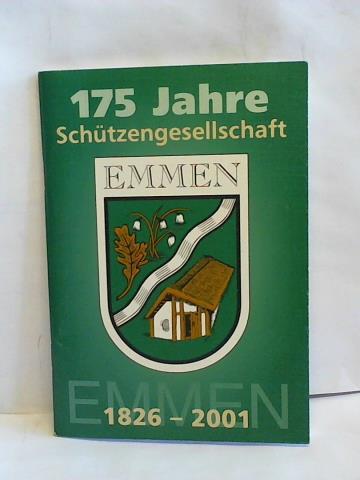 Schtzengesellschaft Emmen von 1826 e. V. - 175 Jahre Schtzengesellschaft Emmen 1826 - 2001