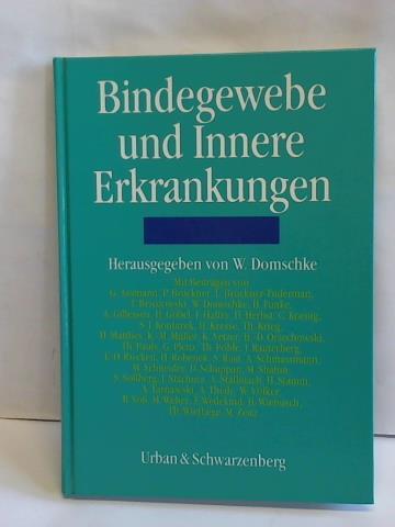 Domschke, Wolfram (Hrsg.) - Bindegewebe und Innere Erkrankungen