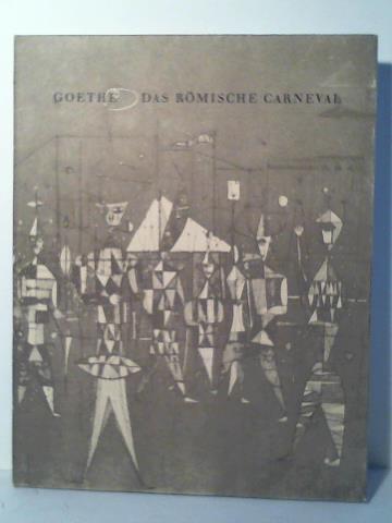 Kgler, Rudolf - Johann Wolfgang von Goethe das Rmische Carneval