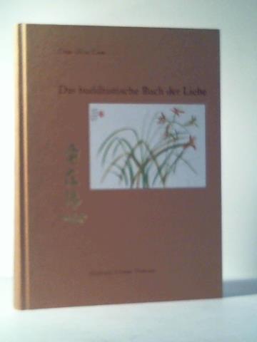 Chao-Hsiu Chen - Das buddhistische Buch der Liebe