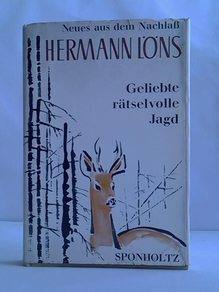 Geliebte rätselvolle Jagd. Neues aus dem Nachlaß