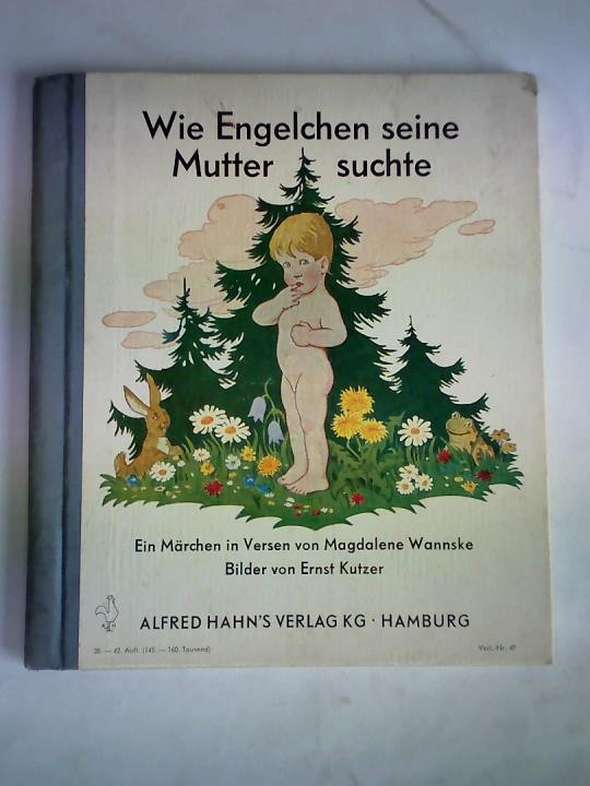 Wie Engelchen seine Mutter suchte
