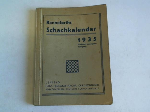 Ranneforths Schachkalender - 25. Jahrgang 1935