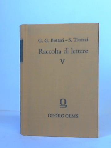 Bottari, G./ Ticozzi, S. - Raccolta di lettere sulla pittura, scultura ed architettura. Band V