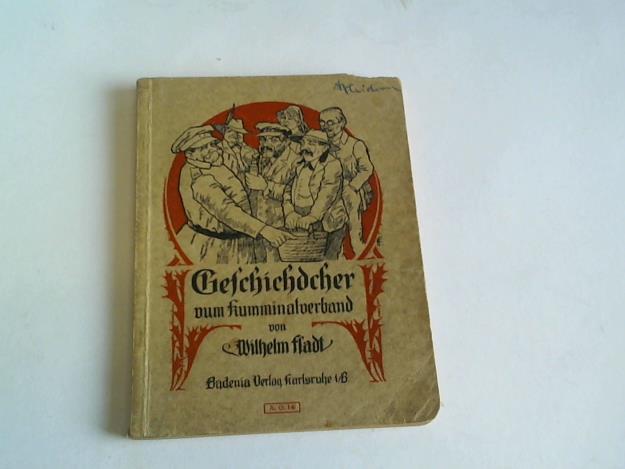 Fladt, Wilhelm - Geschichdcher vum Kumminalverband