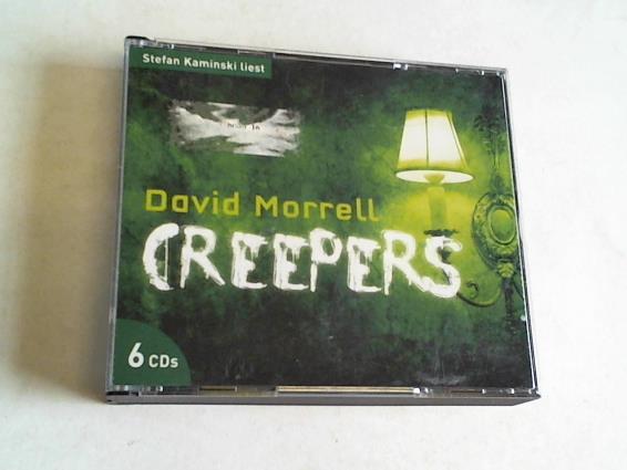 Morrell, David - Creepers. 6 CDs