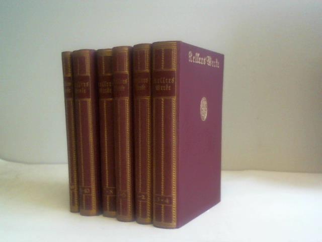Keller, Gottfried - Gottfried Kellers Werke. 10 Bnde in 5 Bchern und 1 Band Briefe (Zusammen 6 Bcher)