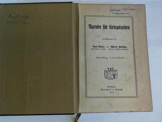 Arper, Karl/Zillessen, Alfred - Agende fr Kriegszeiten