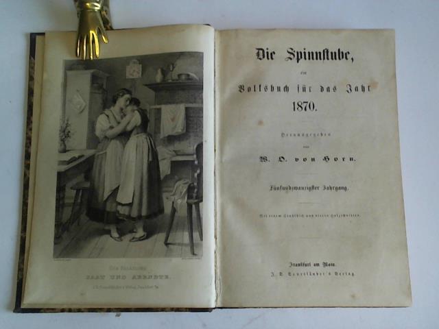 Horn, W.O. von - Die Spinnstube, ein Volksbuch fr das Jahr 1870