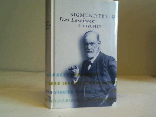 Freud, Sigmund - Das Lesebuch. Schriften aus vier Jahrzehnten