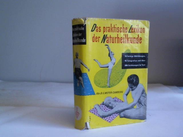 Meyer-Camberg, Ernst - Das praktische Lexikon der Naturheilkunde