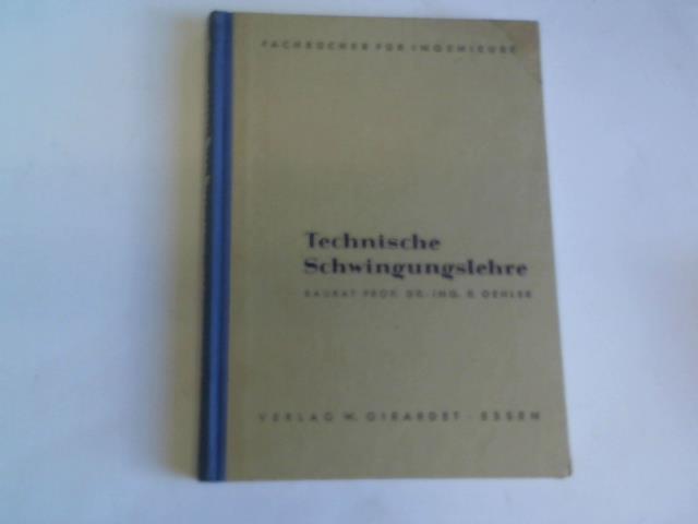 Oehler, ernst - Technische Schwingungslehre