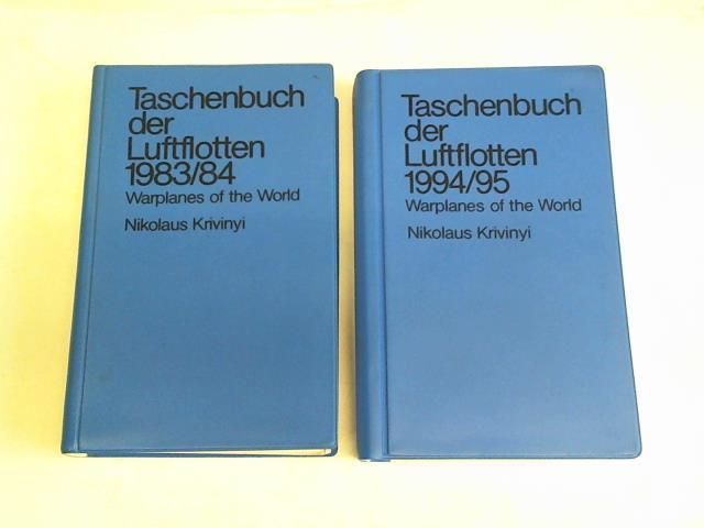 Krivinyi, Nikolaus - Taschenbuch der Luftflotten 1983/84. Warplanes of the World/Taschenbuch der Luftflotten 1994/95. Warplanes of the World. 2 Bnde