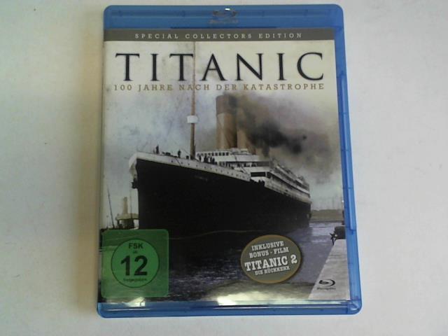 Titanic - 100 Jahre nach der Katastrophe