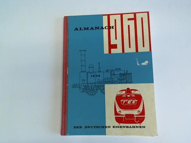 Eisenbahnen - Almanch der Deutschen Eisenbahnen 1960