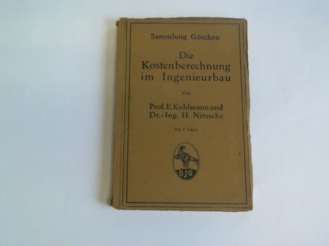 Kuhlmann, E./Nitzsche, H. - Die Kostenberechnung im Ingenieurbau