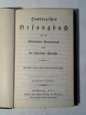 (Gesangbuch) - Hamburgisches Gesangbuch fr den ffentlichen Gottesdienst und die husliche Andacht