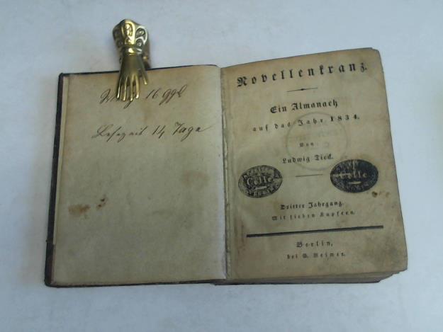 Tieck, Ludwig - Novellenkranz. Ein Almanach auf das Jahr 1834