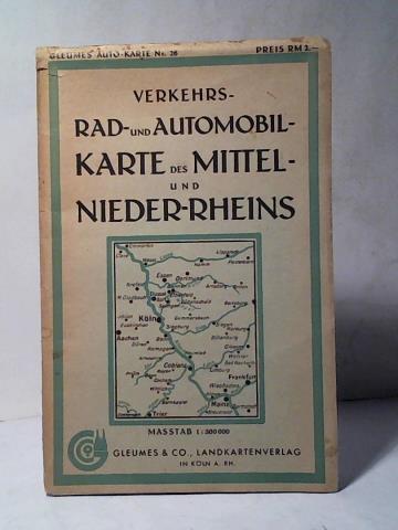 Gleumes Auto Karte Nr. 26 - Verkehrs- Rad- und Automobil-Karte des Mittel- und Nieder-Rheins. Mastab 1 : 300 000