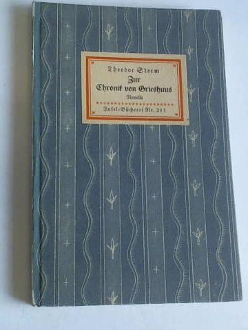 Storm, Theodor - Zur Chronik von Grieshuus. Novelle