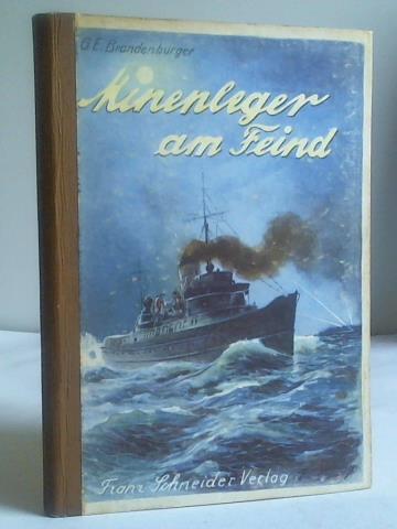 Brandenburger, Gnther E. - Minenleger am Feind