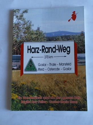 Roy-Feiler, Brigitta/Haas, Gesine-Marta - Harz-Rand-Weg in 14 Etappen