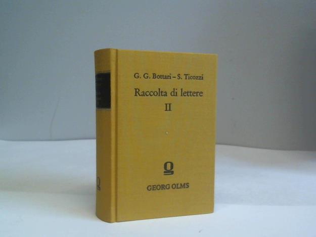 Bottari, Giovanni Gaetano/Ticozzi, Stefano - Raccolta di lettere sulla pittura, scultura ed architettura. scritte da' piu celebri personaggi dei seccoli XV, XVI e XVII, Band II