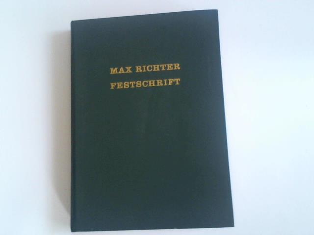 Schmidt-Thome, P./ Schnenberg, R. - Max Richter. Festschrift zum 65. Geburtstag am 8. Mrz 1965