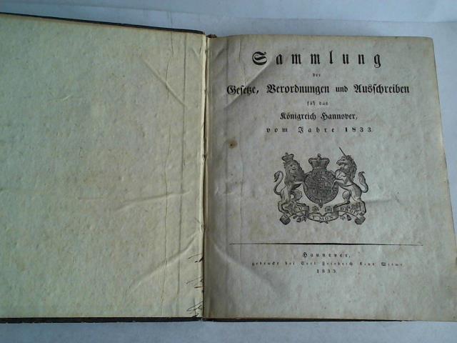 Knigreich Hannover - Sammlung der Gesetze, Verordnungen und Ausschreiben fr das Knigreich Hannover vom Jahre 1835
