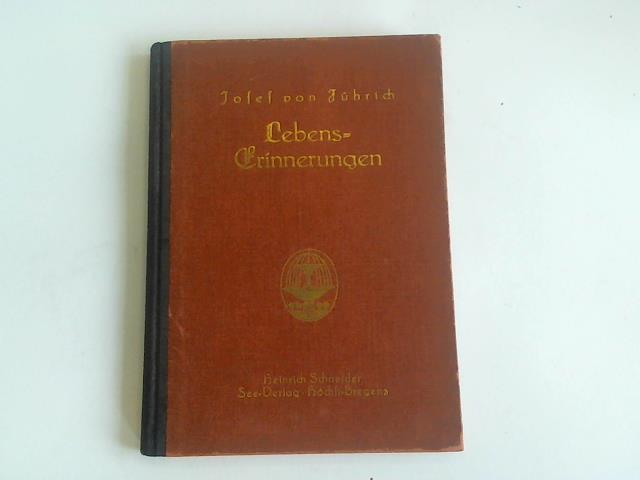 Owald, Cajetan - Josef Ritter von Fhrich. 1. Bndchen: Lebens-Erinnerungen