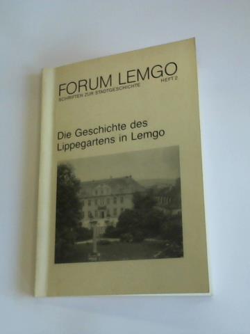 Brandl, Matthias/ Koch, Tino - Die Geschichte des Lippegartens in Lemgo