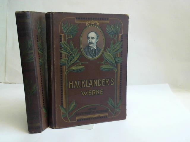 Rmer, Paul (Bearbeitung und Einleitung) - F. W. Hacklnders Werke. I. Sammlung/ II. Sammlung. 2 Bnde