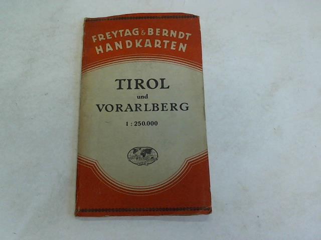 Freytag-Berndt/ Artaria K.G. - Tirol und Vorarlberg. Handkarten