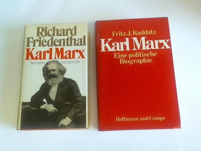 Friedenthal, Richard/ Raddatz, Fritz J. - Karl Marx. Sein Leben und seine Zeit/ Eine politische Biographie. 2 Bnde