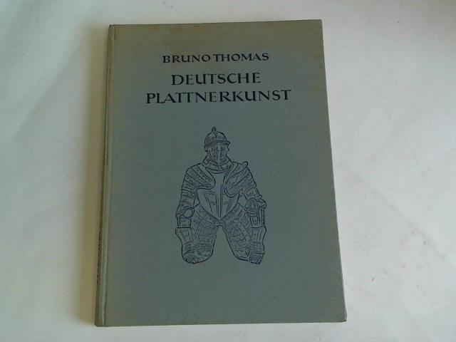 Thomas, Bruno - Deutsche Plattnerkunst