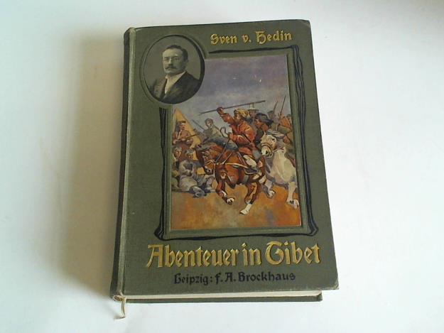 Hedin, Sven von - Abenteuer in Tibet