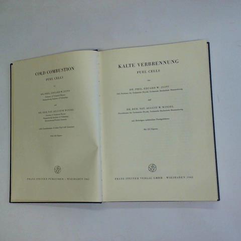 Justi, Eduard W./ Winsel, August W. - Kalte Verbrennung. Fuel Cells. Cold Combustion