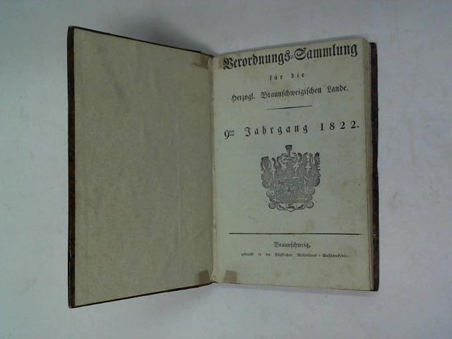(Verordnungs-Sammlung) - Fr die Braunschweigischen Lande. 9ter Jahrgang 1822