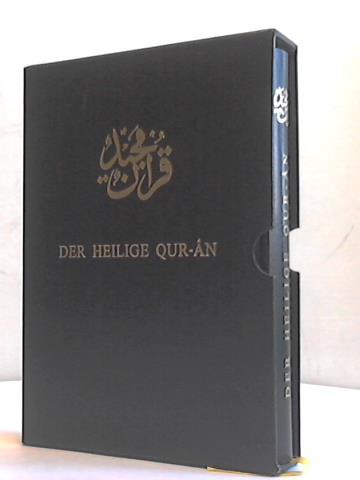 Hazrat Mirza Nasir Ahmad - Der Heilige QUR-AN. Arabisch und Deutsch
