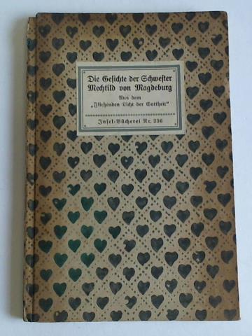 Insel Bcherei - Die Geschichte der Schwester Mechthild von Magdeburg. Aus dem Fliehenden Licht der Gottheit