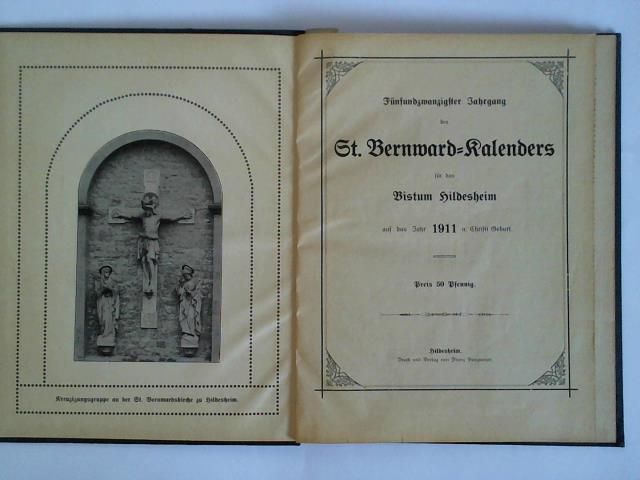 St. Bernwardus-Kalender - Fnfundzwanzigster Jahrgang des St. Bernward-Kalenders fr das Bistum Hildesheim auf das Jahr 1911 nach Christi Geburt