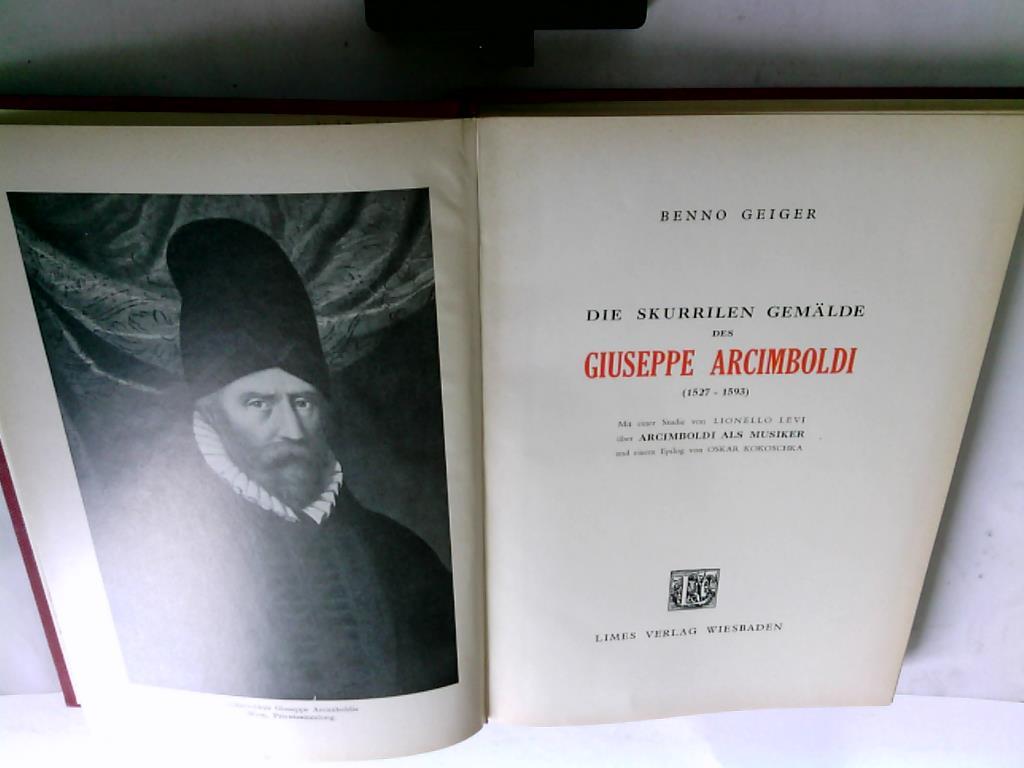 Geiger, Benno - Die skurrilen Gemlde des Guiseppe Arcimboldi (1527-1593)