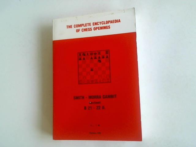 House Moravian Chess - The complete encyclopaedia of chess openings. Smith - Morra Gambit. Declined B 21 - 22 II