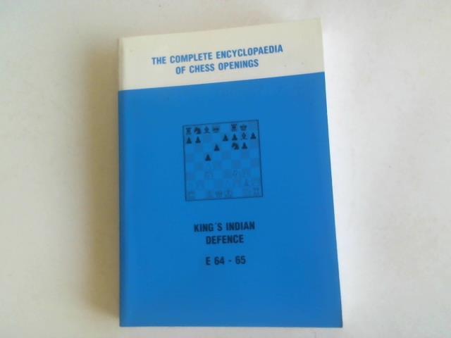 House Moravian Chess - The complete encyclopaedia of chess openings. Kings indian defence E 64 - 65