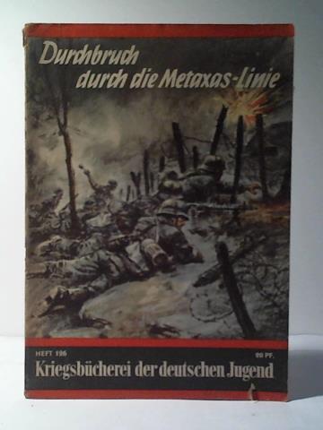 Strassl, Ernst Erich - Durchbruch durch die Metaxas-Linie