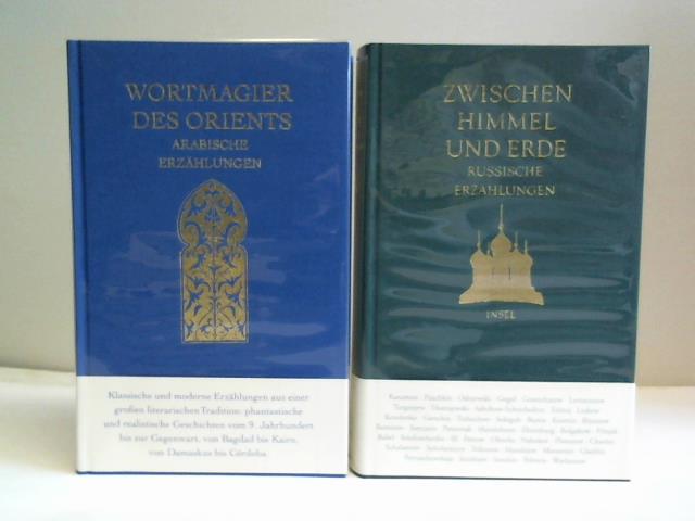 Kronstdter, Miriam / Simm, Hans-Joachim (Hrsg.) - Wortmacher des Orient. Arabische Erzhlungen / Zwischen Himmel und Erde. Russische Erzhlungen. 2 Bnde